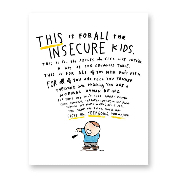 Insecure Kids Print