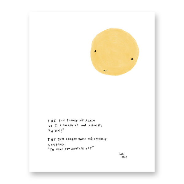 The Sun Showed Up Print
