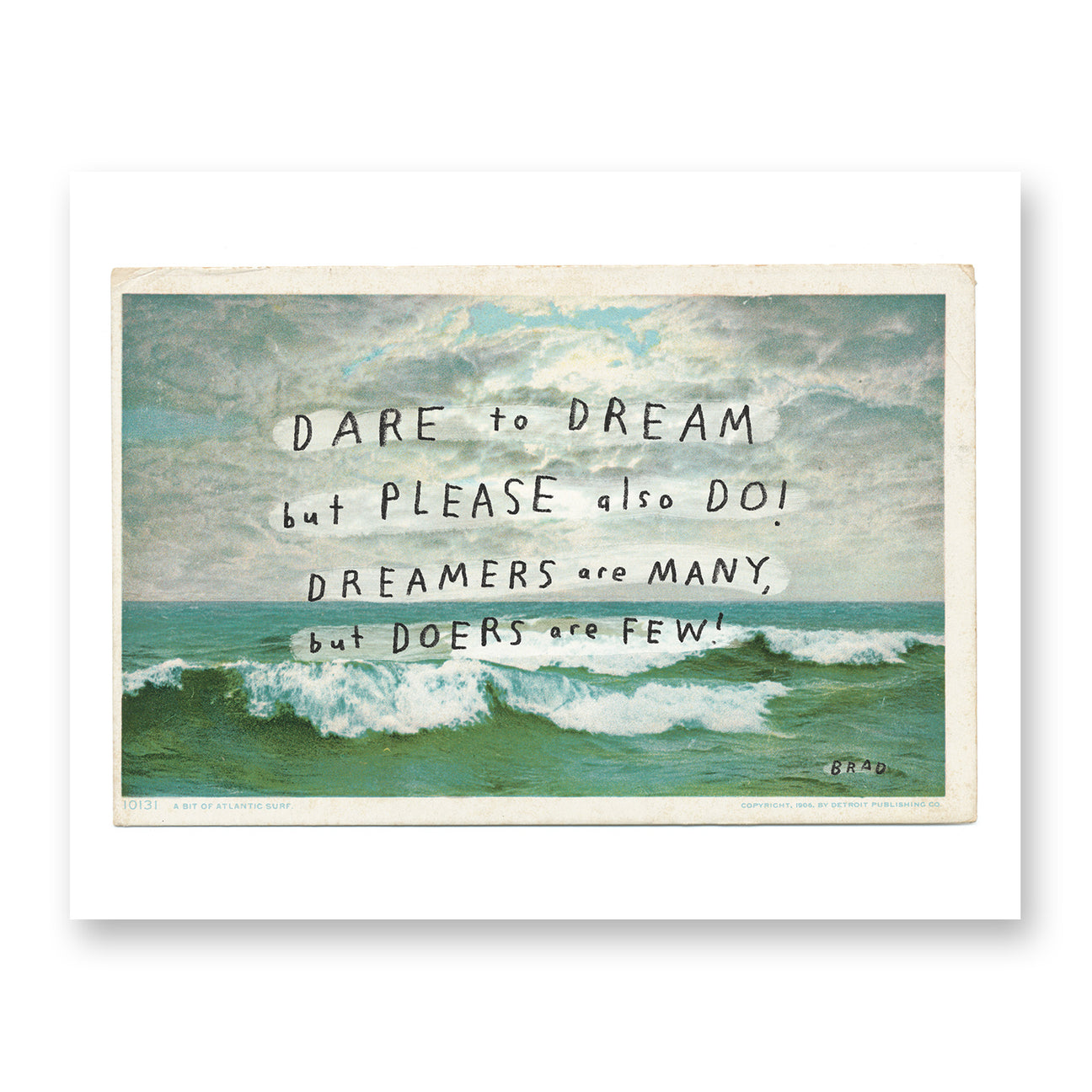Dare to Dream Print – Montague Workshop