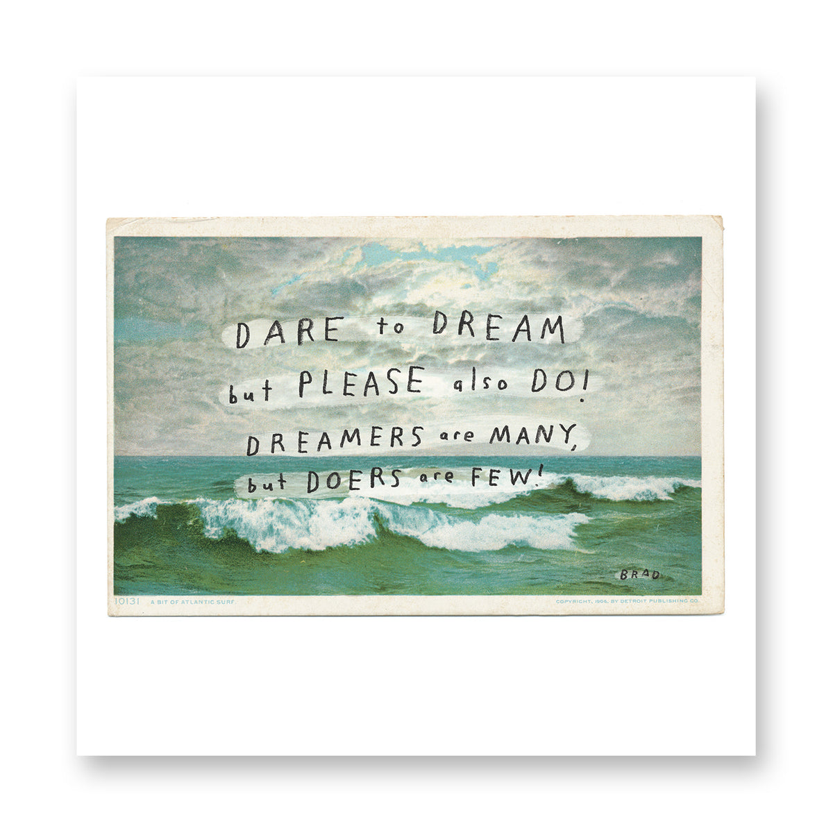 Dare to Dream Print – Montague Workshop