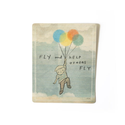 Fly and Help Others Fly Sticker