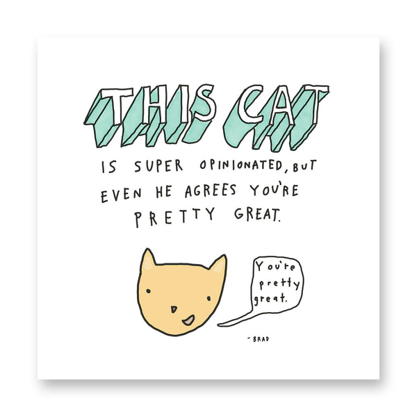 This Cat is Opinionated Print